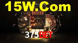 375bet: Jogos de Caça-Níqueis-Altas Recompensas, Roleta-Velocidade, Blackjack-Desafios Máximos